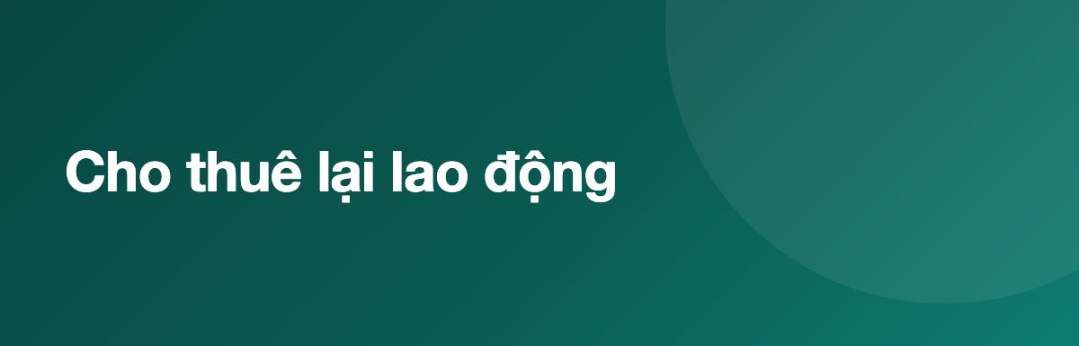 Cho thuê lại lao động