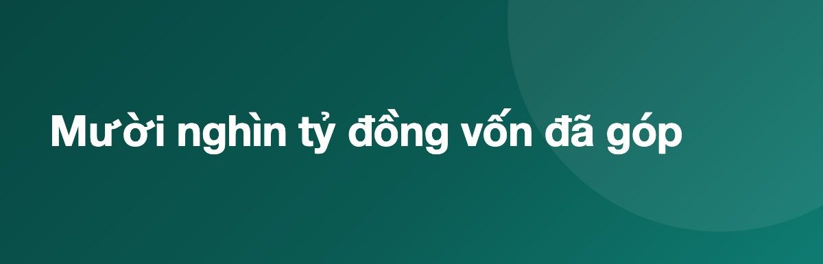 Mười nghìn tỷ đồng vốn đã góp