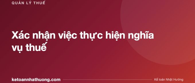 Xác nhận việc thực hiện nghĩa vụ thuế - ketoannhathuong.com